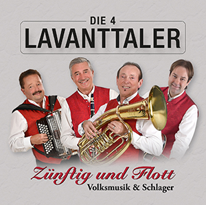 Zünftig und Flott - Die 4 Lavanttaler